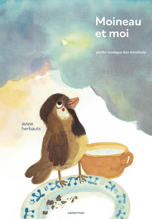 MOINEAU ET MOI - PETITE MUSIQUE DES EMOTIONS