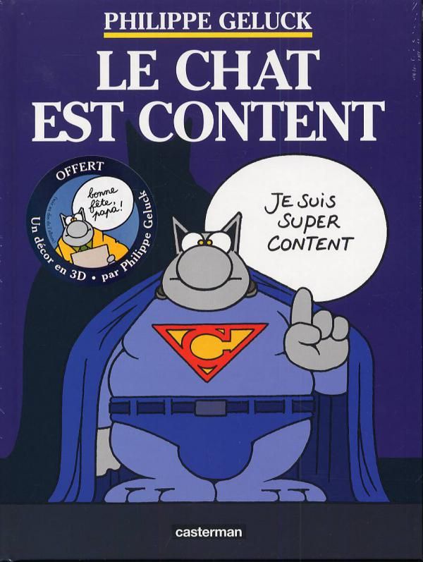 LES ALBUMS DU CHAT - T10 - LE CHAT EST CONTENT