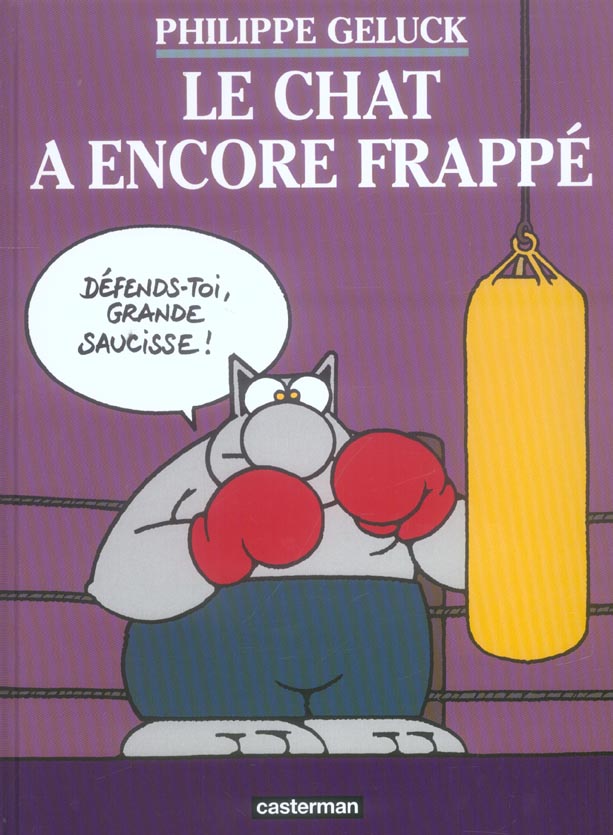 LES ALBUMS DU CHAT - T13 - LE CHAT A ENCORE FRAPPE