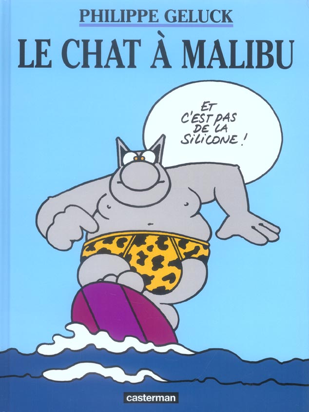LES ALBUMS DU CHAT - T07 - LE CHAT A MALIBU