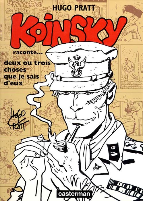 KOINSKY RACONTE - ... DEUX OU TROIS CHOSES QUE JE SAIS D'EUX