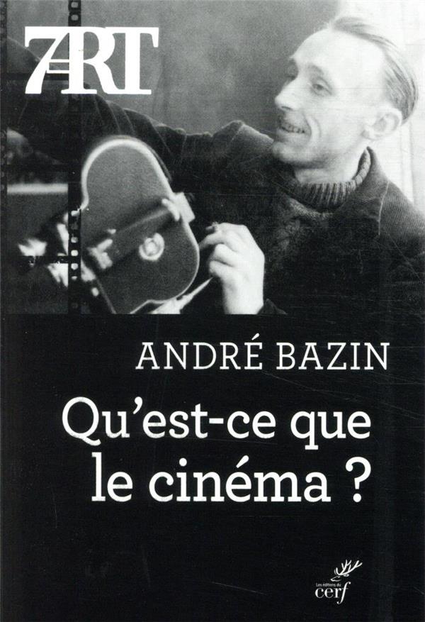 QU'EST-CE QUE LE CINEMA ?