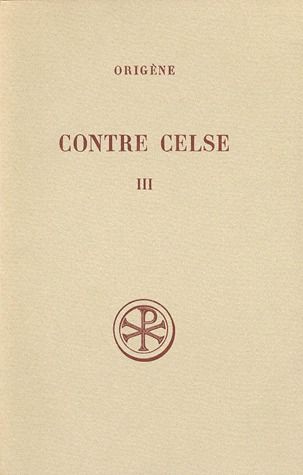 CONTRE CELSE - TOME 3 (LIVRES V-VI)
