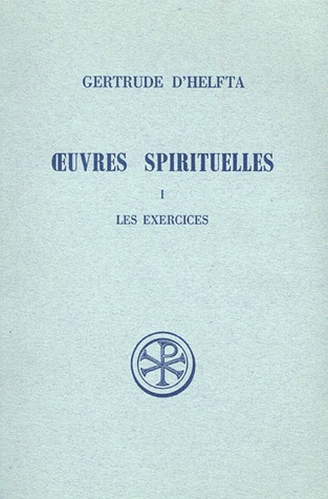 OEUVRES SPIRITUELLES - TOME 1 LES EXERCICES