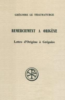 SC 148 REMERCIEMENT A ORIGENE SUIVI DE LA LETTRE D'ORIGENE A GREGOIRE