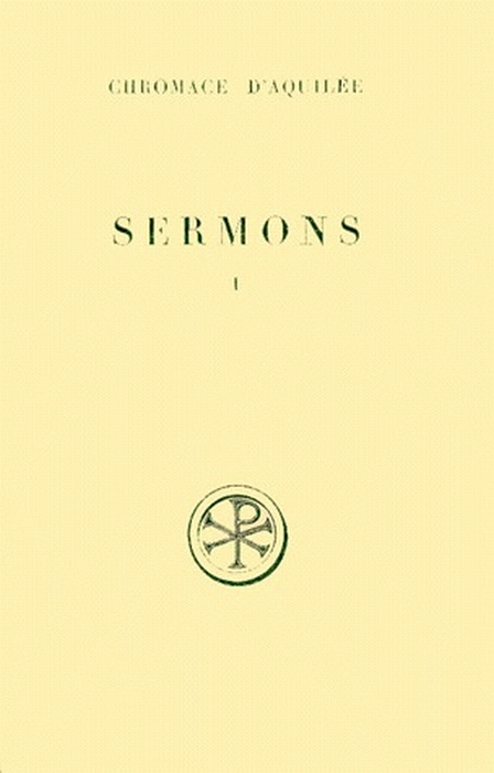 SERMONS - TOME 1 (1-17 A) - VOL01