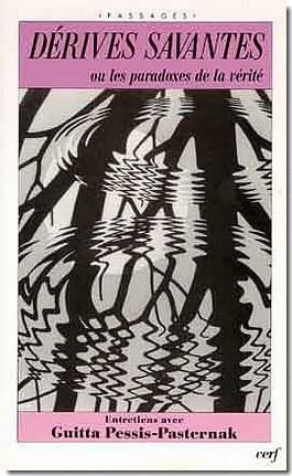 DERIVES SAVANTES OU LES PARADOXES DE LA VERITE