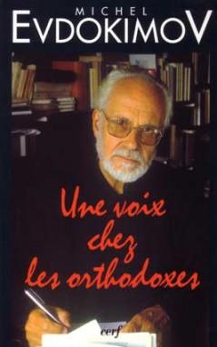 UNE VOIX CHEZ LES ORTHODOXES
