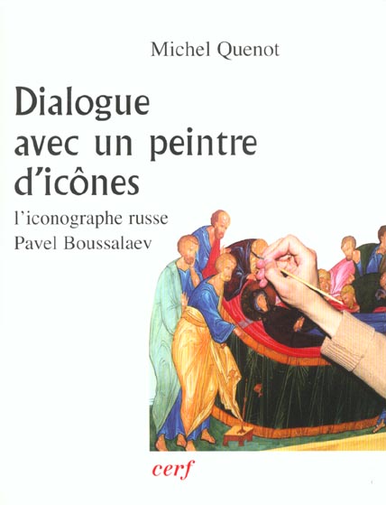 DIALOGUE AVEC UN PEINTRE D'ICONES