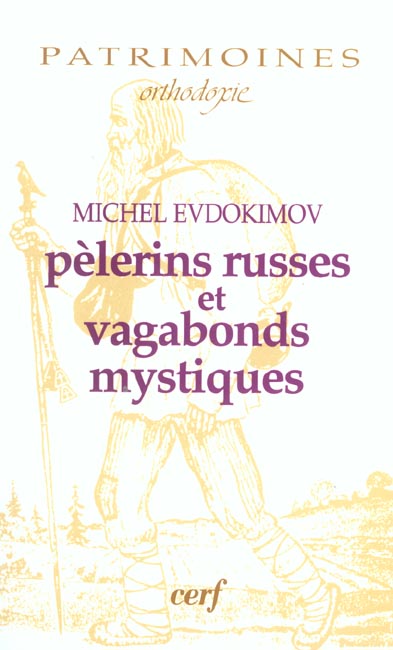 PELERINS RUSSES ET VAGABONDS MYSTIQUES
