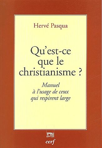 QU'EST-CE QUE LE CHRISTIANISME ?