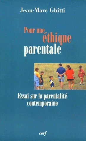 POUR UNE ETHIQUE PARENTALE