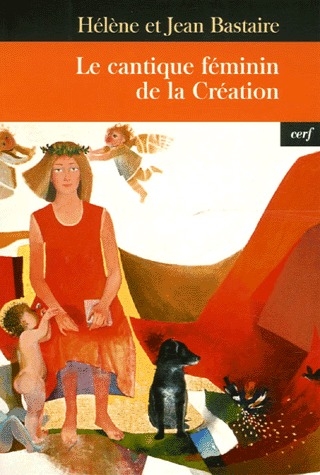 LE CANTIQUE FEMININ DE LA CREATION