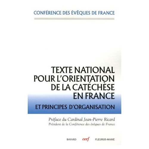 TEXTE NATIONAL POUR L'ORIENTATION DE LA CATECHESE EN FRANCE