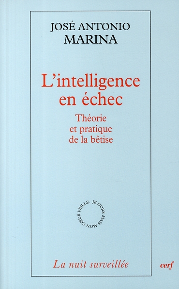 L'INTELLIGENCE EN ECHEC