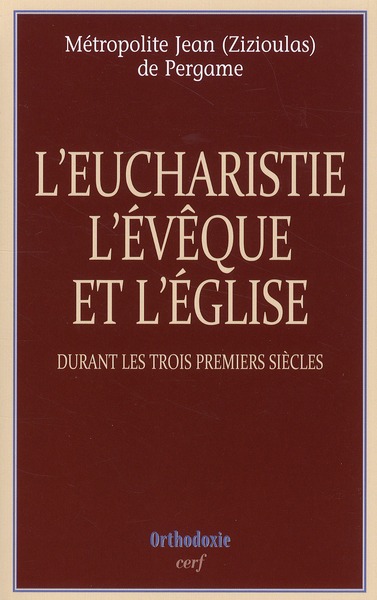 L'EUCHARISTIE, L'EVEQUE ET L'EGLISE