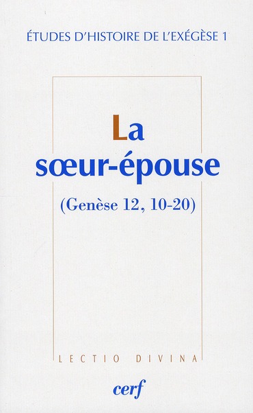 LA SOEUR-EPOUSE (GENESE 12, 10-20)