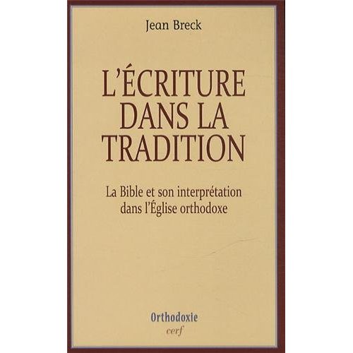 L'ECRITURE DANS LA TRADITION