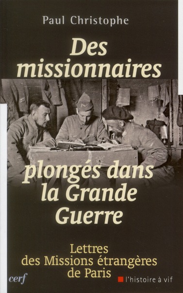 DES MISSIONNAIRES PLONGES DANS LA GRANDE GUERRE 1914-1918