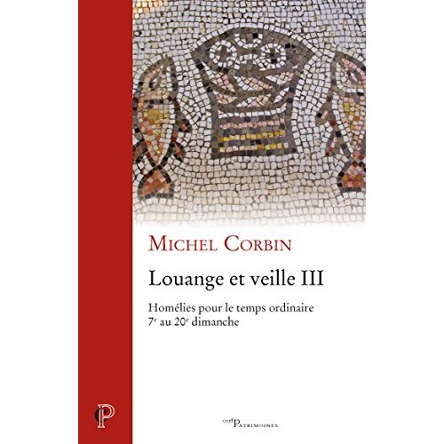 LOUANGE ET VEILLE, III