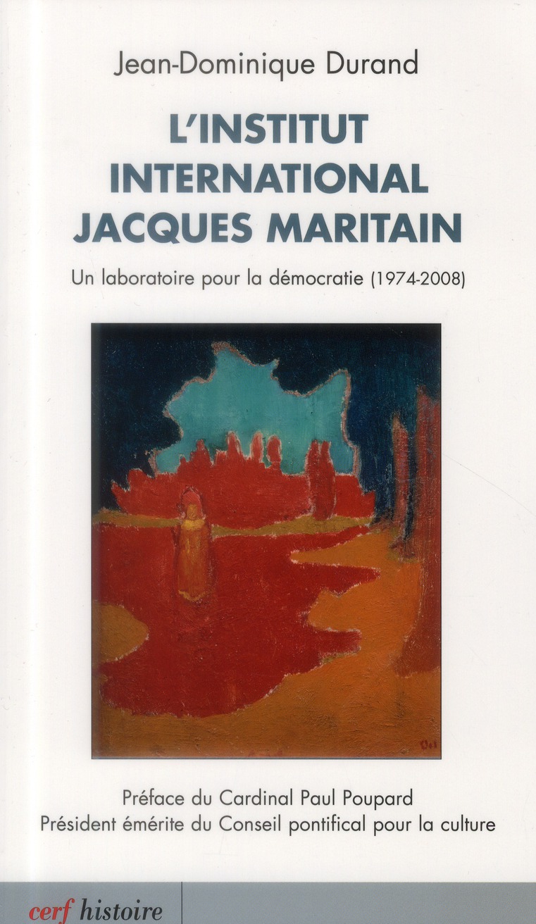 L'INSTITUT INTERNATIONAL JACQUES MARITAIN