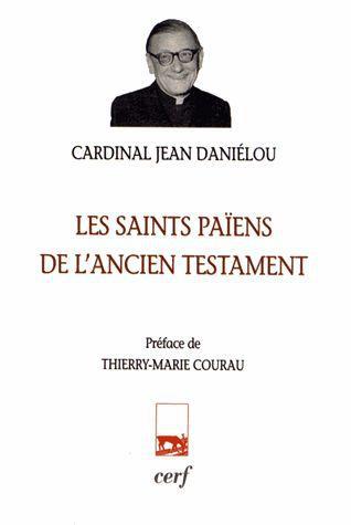 LES SAINTS PAIENS DE L'ANCIEN TESTAMENT