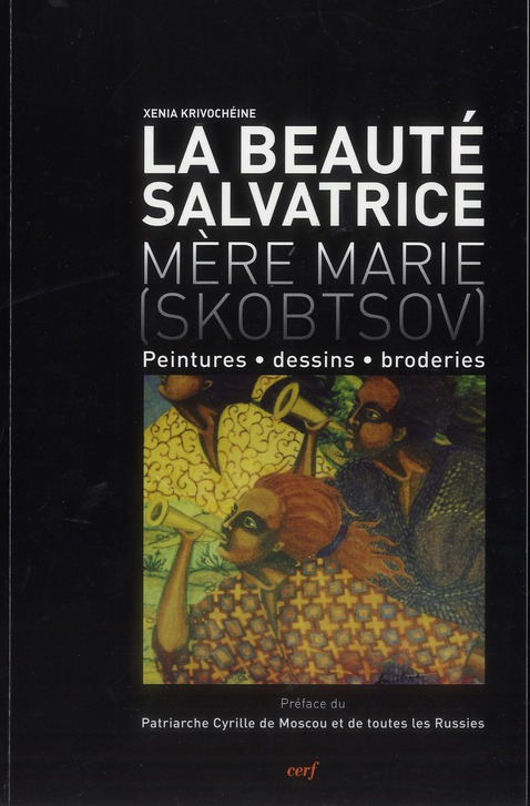 LA BEAUTE SALVATRICE - MERE MARIE (SKOBTSOV)