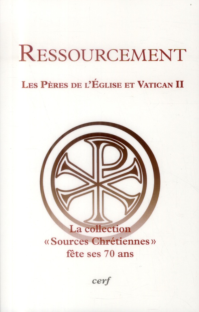 RESSOURCEMENT - LES PERES DE L'EGLISE ET VATICAN II