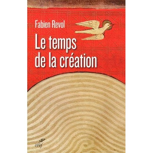 LE TEMPS DE LA CREATION