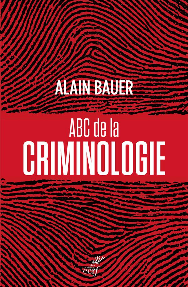 ABC DE LA CRIMINOLOGIE
