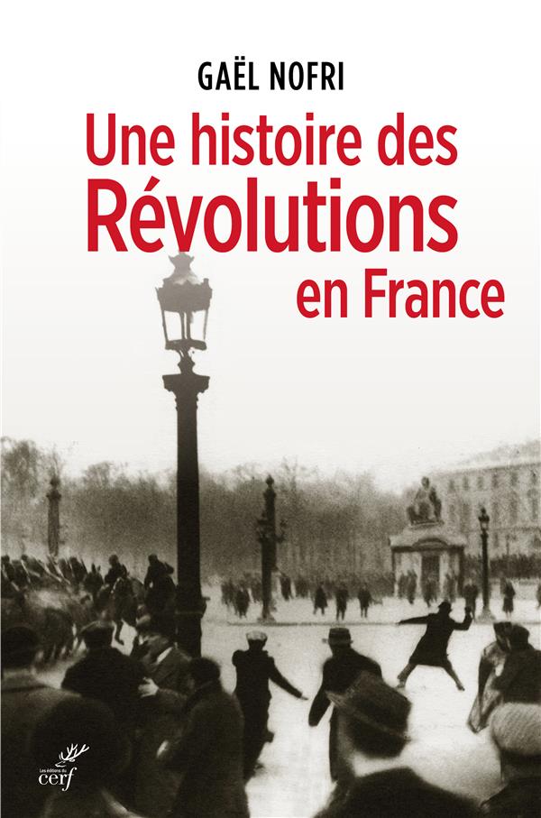 UNE HISTOIRE DES REVOLUTIONS EN FRANCE