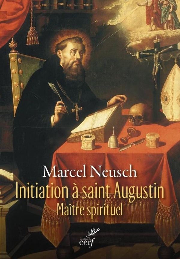 INITIATION A SAINT AUGUSTIN, MAITRE SPIRITUEL