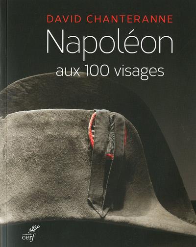 NAPOLEON AUX 100 VISAGES