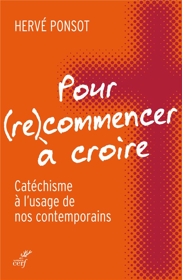 POUR (RE)COMMENCER A CROIRE