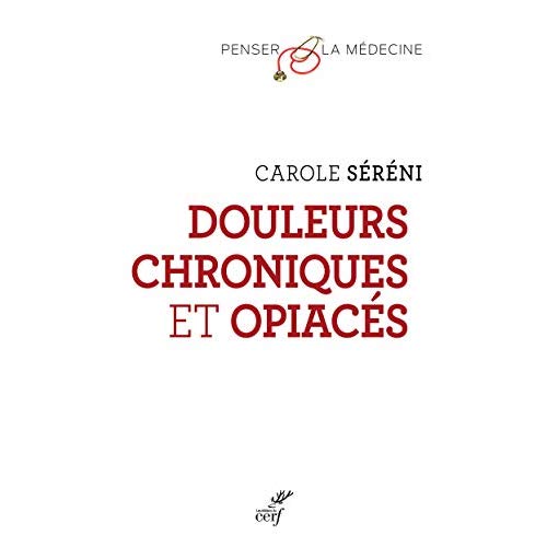 DOULEURS CHRONIQUES ET OPIACES