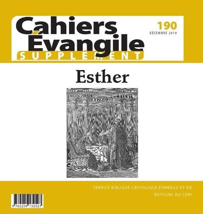 CAHIERS EVANGILE - NUMERO 190 ESTHER -SUPPLEMENT-
