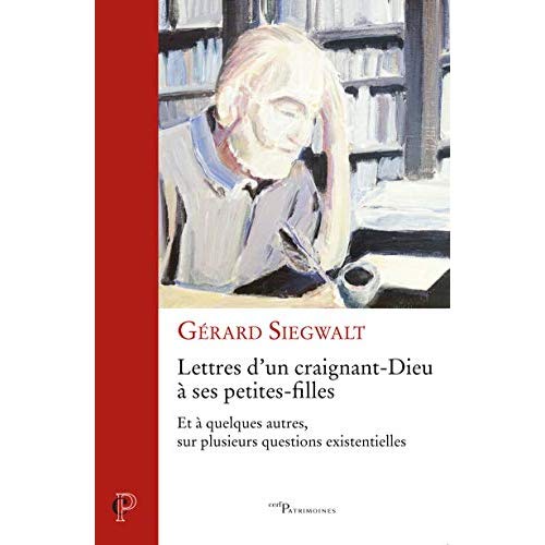 LETTRES D'UN CRAIGNANT-DIEU A SES PETITES-FILLES
