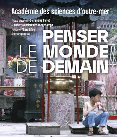 PENSER LE MONDE DE DEMAIN