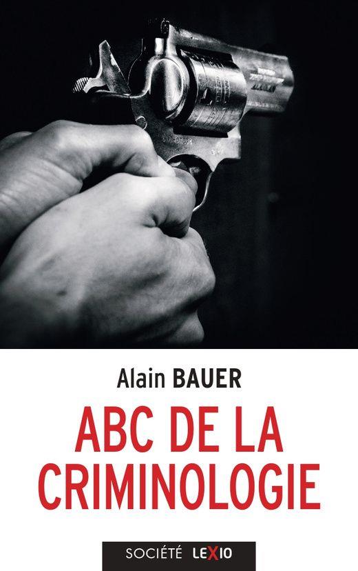 ABC DE LA CRIMINOLOGIE
