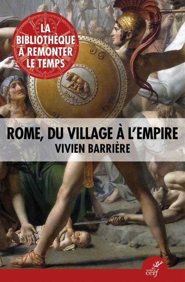 ROME, DU VILLAGE A L'EMPIRE