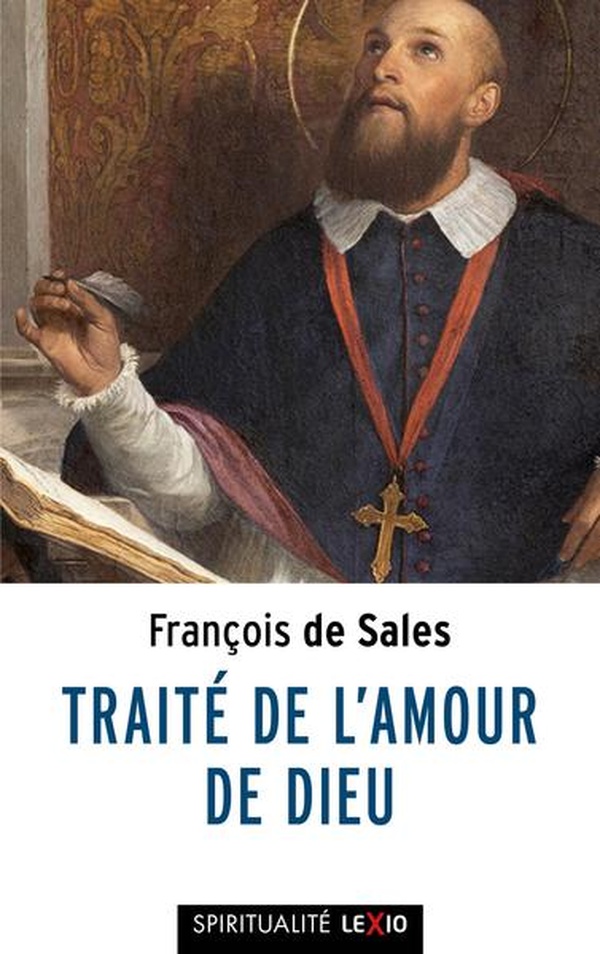 TRAITE DE L'AMOUR DE DIEU