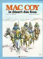 MAC COY - TOME 14 - LE DESERT DES FOUS