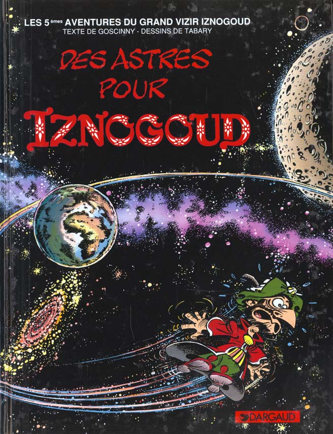 IZNOGOUD - TOME 5 - DES ASTRES POUR IZNOGOUD