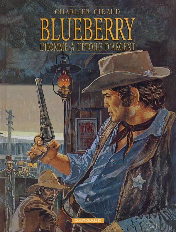 BLUEBERRY - TOME 6 - L'HOMME A L'ETOILE D'ARGENT