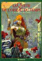 LA QUETE DE L'OISEAU DU TEMPS - T02 - LA QUETE DE L'OISEAU DU TEMPS - LE TEMPLE DE L'OUBLI