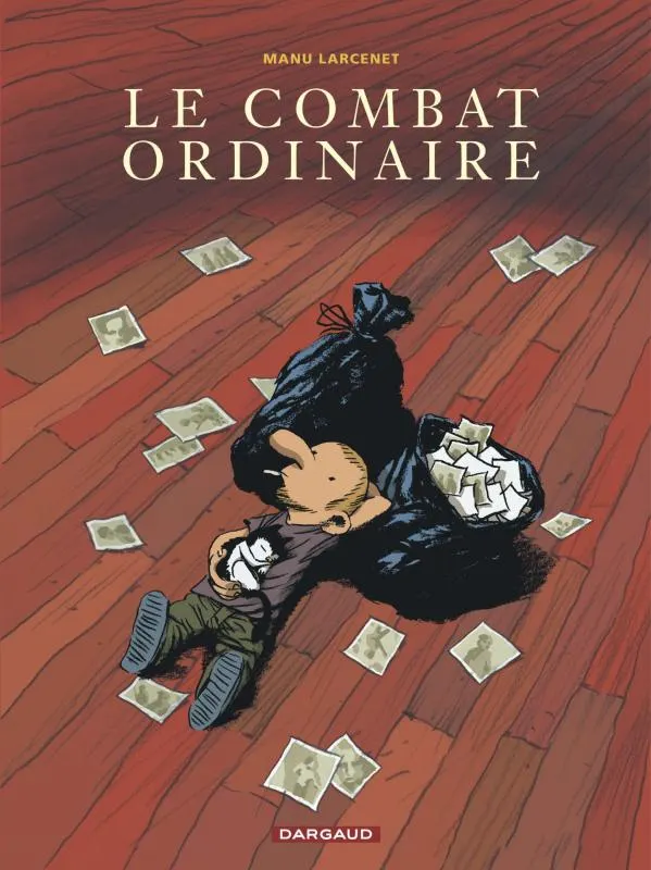 LE COMBAT ORDINAIRE - TOME 1 - LE COMBAT ORDINAIRE