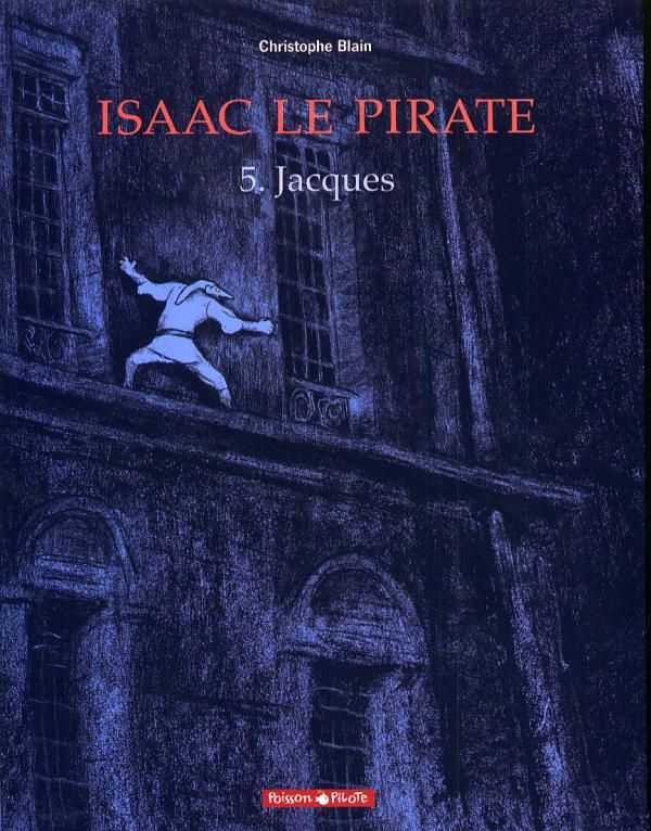 ISAAC LE PIRATE - TOME 5 - JACQUES