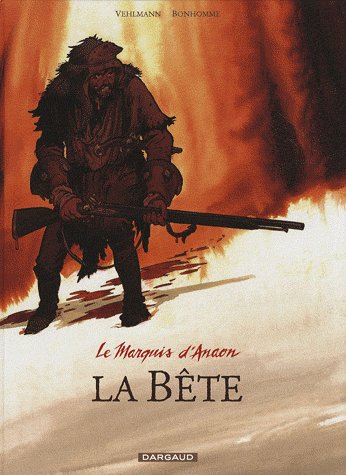 LE MARQUIS D'ANAON - TOME 4 - LA BETE
