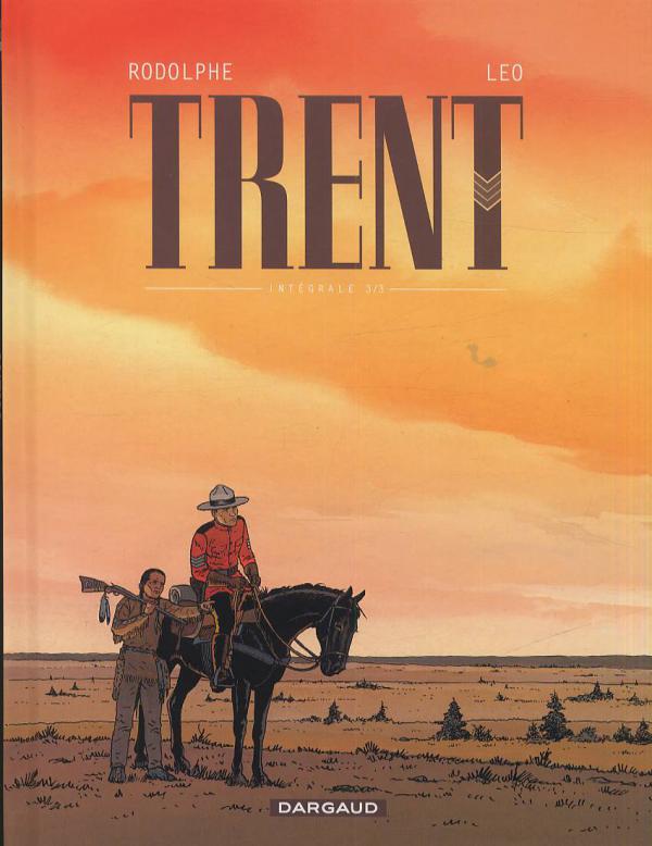 TRENT (INTEGRALE) - TRENT - INTEGRALES - TOME 3 - TRENT - INTEGRALE TOME 3