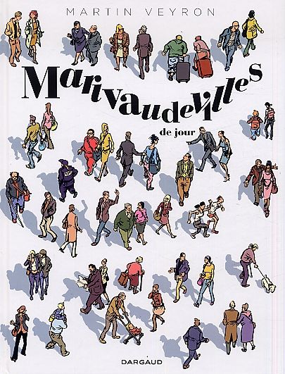MARIVAUDEVILLE - T01 - MARIVAUDEVILLES - TOME 0 - MARIVAUDEVILLES DE JOUR